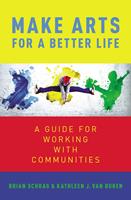   Make Arts for a Better Life
