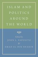   Islam and Politics Around the World