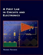 A First Lab in Circuits and Electronics