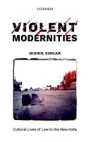   Violent Modernities