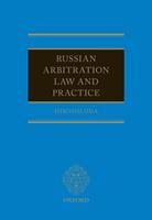 Russian Arbitration Law and Practice