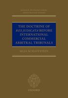   The Doctrine of Res Judicata Before International Commercial Arbitral Tribunals