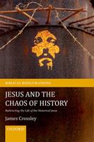   Jesus and the Chaos of History