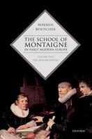   The School of Montaigne in Early Modern Europe