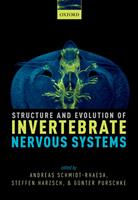 Structure and Evolution of Invertebrate Nervous Systems