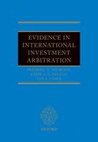   Evidence in International Investment Arbitration