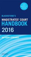 Blackstone's Magistrates'Court Handbook 2016