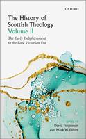   The History of Scottish Theology, Volume II