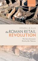   The Roman Retail Revolution
