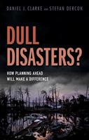   Dull Disasters?