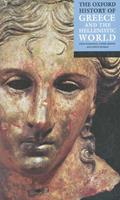   The Oxford History of Greece and the Hellenistic World