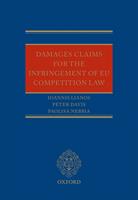 Damages Claims for the Infringement of EU Competition Law