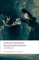   Young Goodman Brown and Other Tales