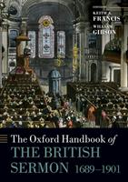   The Oxford Handbook of the British Sermon 1689-1901