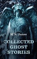   Collected Ghost Stories