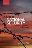  A Guide to National Security: Threats, Responses and Strategies