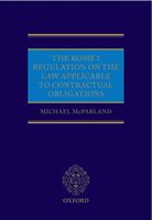 The Rome I Regulation on the Law Applicable to Contractual Obligations