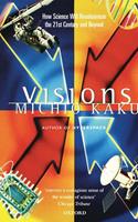   Visions:How Science Will Revolutionize the 21st Century