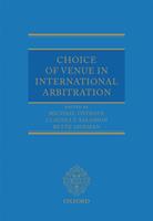   Choice of Venue in International Arbitration