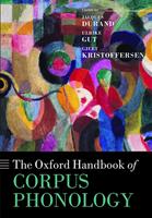   The Oxford Handbook of Corpus Phonology