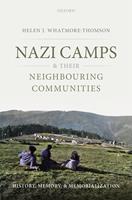   Nazi Camps and their Neighbouring Communities