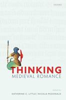   Thinking Medieval Romance