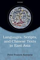   Languages, scripts, and Chinese texts in East Asia