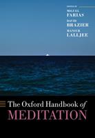   The Oxford Handbook of Meditation