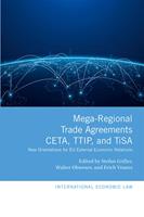   Mega-Regional Trade Agreements: CETA, TTIP, and TiSA