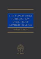 The Supervisory Jurisdiction Over Trust Administration