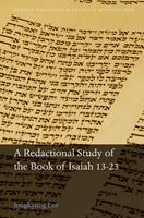   A Redactional Study of the Book of Isaiah 13-23