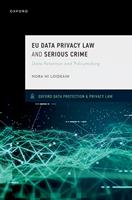   EU Data Privacy Law and Serious Crime