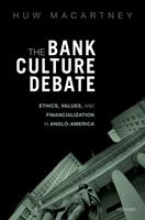   The Bank Culture Debate