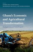   Ghana's Economic and Agricultural Transformation
