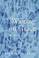  Waiting on Grace