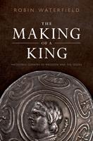   The Making of a King
