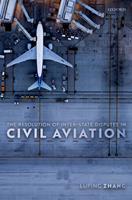   The Resolution of Inter-State Disputes in Civil Aviation