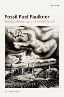   Fossil-Fuel Faulkner