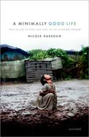   A Minimally Good Life