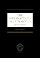   The International Sale of Goods 5e
