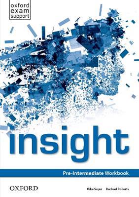 Insight. Pre-intermediate. Workbook. Con espansione online  - Libro Oxford University Press 2014 | Libraccio.it