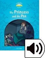 Classic tales. The princess and the pea. Level 1. Con audio pack