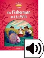 Classic tales. The fisherman and his wife. Level 2. Con audio pack