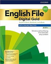English file. Digital gold. B1-B1+. Student's book & workbook with key. Per il triennio delle Scuole superiori. Con e-book. Con espansione online