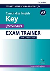 Oxford preparation & practice for Cambridge English. Key for schools. Without key. Con espansione online