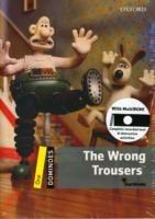 The wrong trousers. Dominoes. Livello 1. Con CD-ROM. Con Multi-ROM  - Libro Oxford University Press 2010 | Libraccio.it
