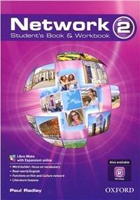 Network. Student's book-Workbook. Con CD Audio. Vol. 2 - Paul Radley - Libro Oxford University Press 2012 | Libraccio.it