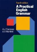 A practical English grammar. - A. J. Thomson, A. V. Martinet - Libro Oxford University Press 1986 | Libraccio.it