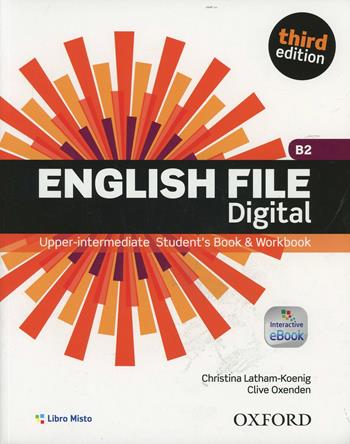 English file digital. Upper intermediate plus. Entry checker-Student's book-Workbook. Without key. Con e-book. Con espansione online  - Libro Oxford University Press 2014 | Libraccio.it