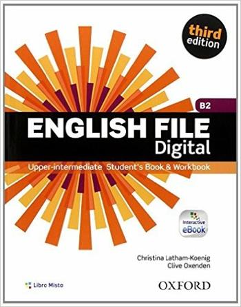 English file digital. Upper intermediate plus. Entry checker-Student's book-Workbook. With key. Con e-book. Con espansione online  - Libro Oxford University Press 2014 | Libraccio.it